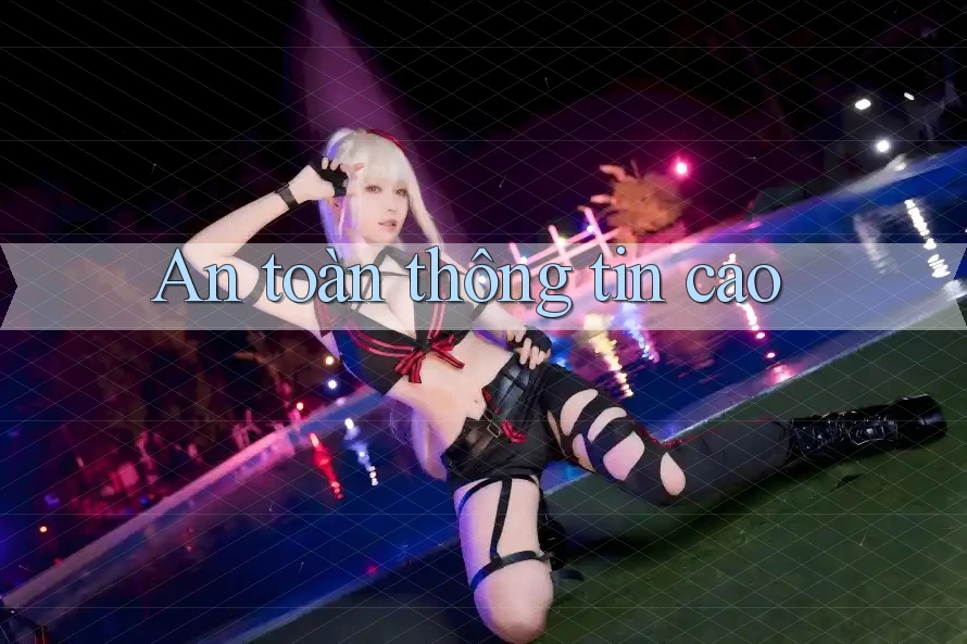 An toàn thông tin cao An toàn thông tin cao