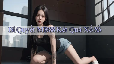 bí quyết mb88 kết quả xổ số