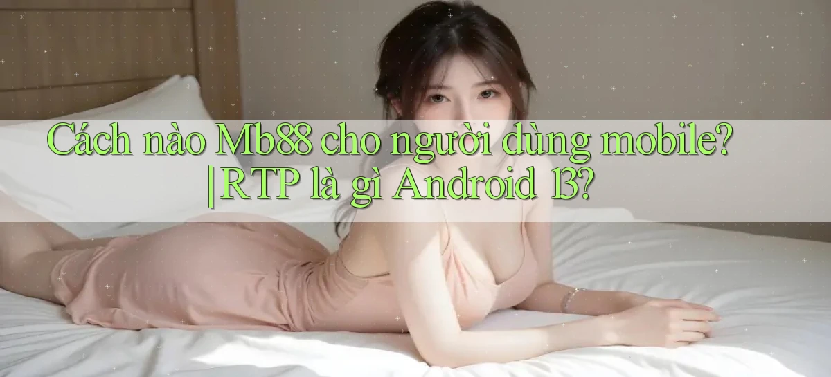 mb88   Phiên Bản Mới 2026   Cập Nhật Game