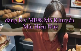 đăng ký mb88 mã khuyến mãi hiện nay