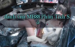 đánh giá mb88 phân tích số