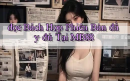 đọc bách hợp phiên bản đầy đủ tại mb88