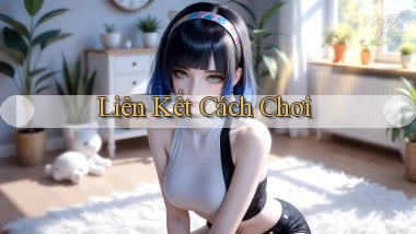 Liên kết Cách chơi