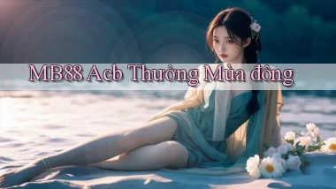 mb88 acb thưởng mùa đông