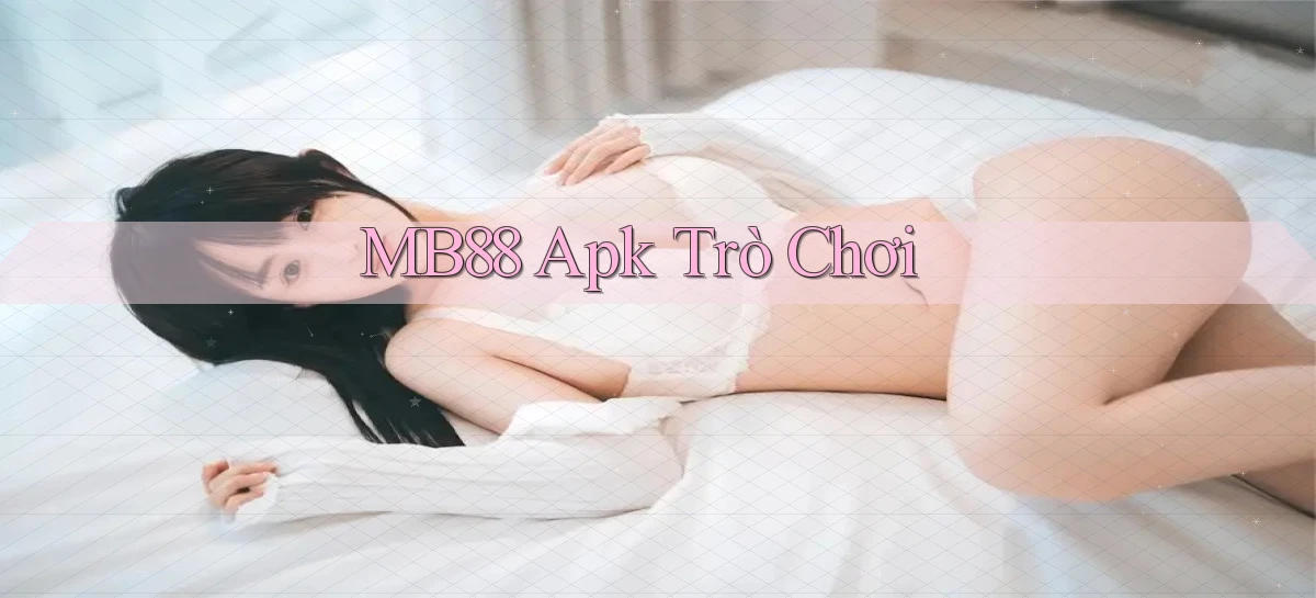mb88   Phiên Bản Mới 2026   Cập Nhật Game