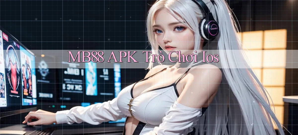 mb88 APK trò chơi ios