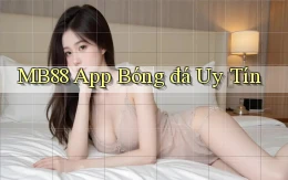 mb88 app bóng đá uy tín