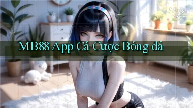 mb88 app cá cược bóng đá