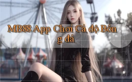 mb88 app chơi cá độ bóng đá