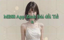 mb88 app đánh bài đổi tiền