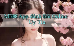 mb88 app đánh bài online uy tín