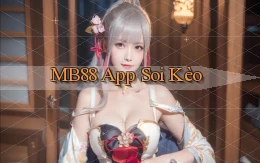 mb88 app soi kèo