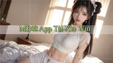 mb88 app tài xỉu win