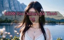mb88 bài online đổi thưởng