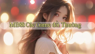 mb88  các game đổi thưởng