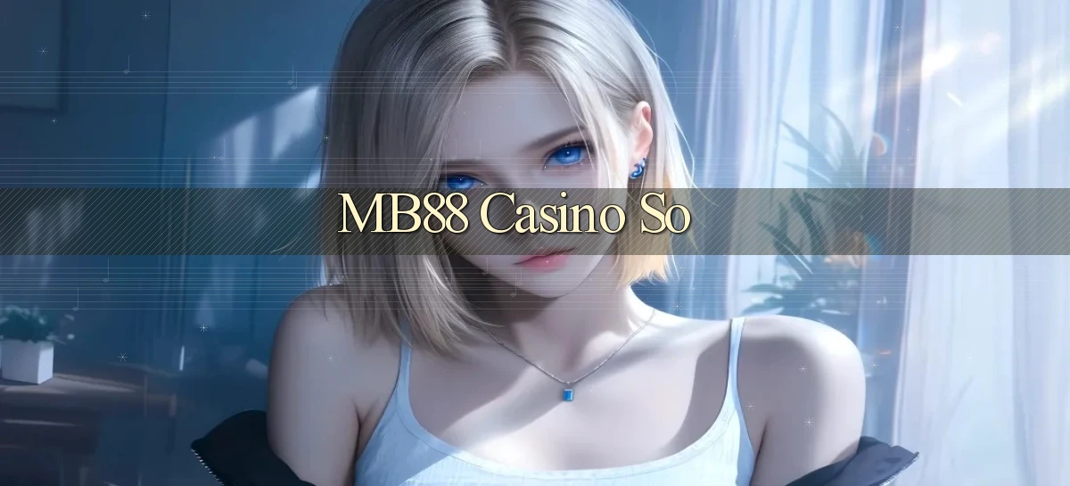 mb88 casino so