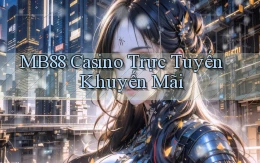 mb88 casino trực tuyến khuyến mãi