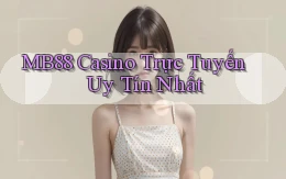 mb88 casino trực tuyến uy tín nhất