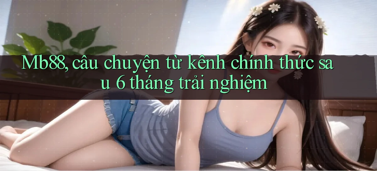 mb88   Phiên Bản Mới 2026   Cập Nhật Game