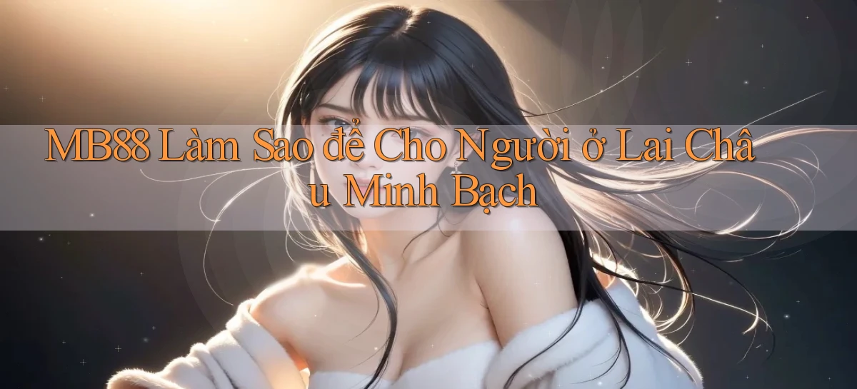 mb88   Phiên Bản Mới 2026   Cập Nhật Game