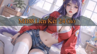 mb88 liên kết 24 giờ