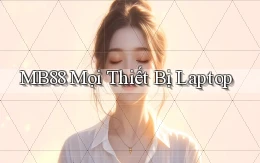 mb88 mọi thiết bị laptop