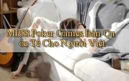mb88  poker games bản quốc tế cho người việt