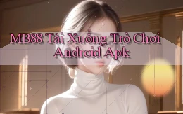 mb88  tải xuống trò chơi android apk