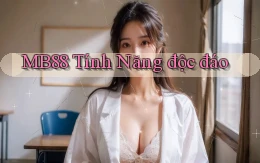 mb88  tính năng độc đáo