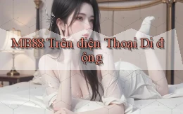 mb88 trên điện thoại di động