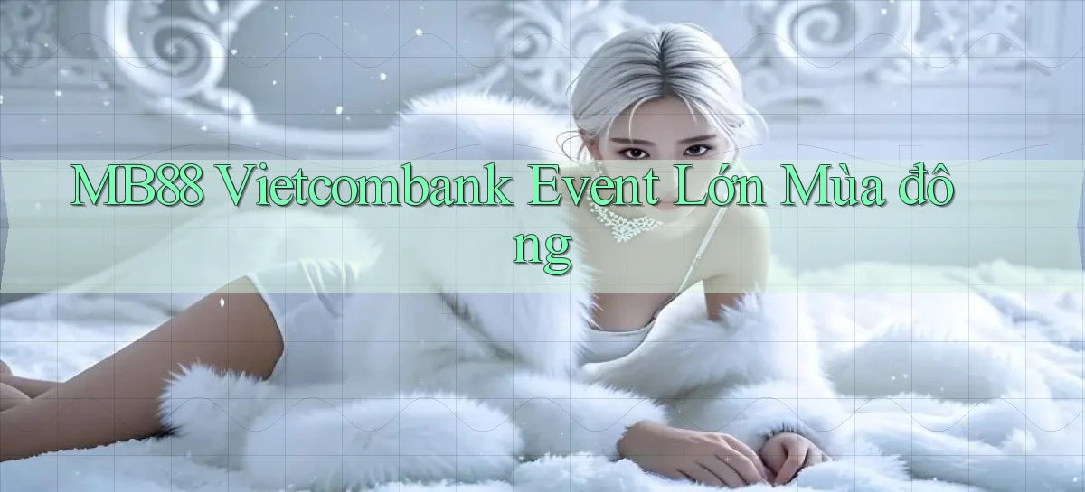 mb88   Phiên Bản Mới 2026   Cập Nhật Game