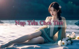 Nạp tiền Chơi thử