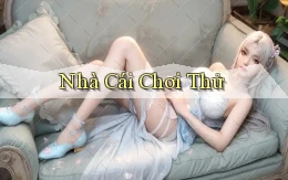 nhà cái Chơi thử