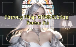 phương pháp mb88 không rườm rà