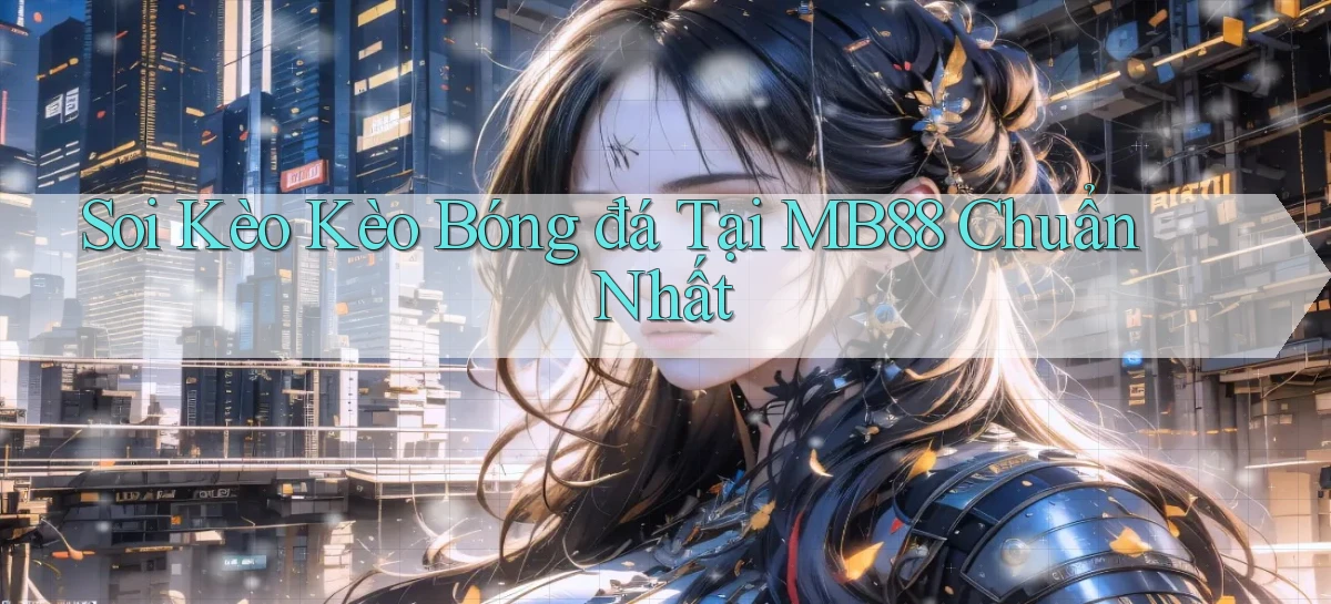 mb88   Phiên Bản Mới 2026   Cập Nhật Game